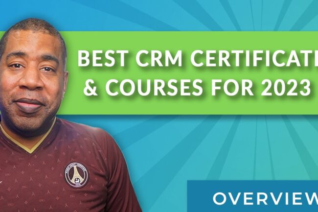 Best CRM Certificates & Courses for 2023